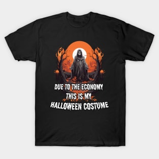 Due To The Economy This Is My Halloween Costume T-Shirt